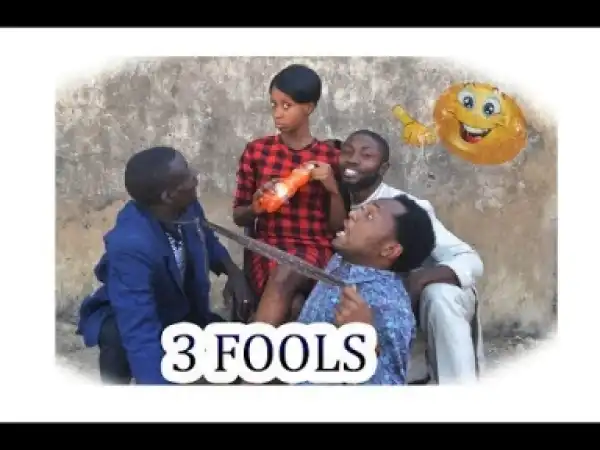 Video: 3 Fools, FK Comedy Episode 16